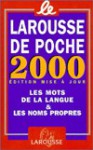 Le Larousse de poche 2000 - 1999 Scol, Staff of Larousse