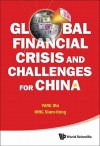 Global Financial Crisis and Challenges for China - Yang Mu, Lim Tin Seng