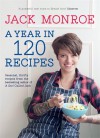 A Year in 120 Recipes - Jack Monroe