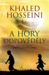 A hory odpověděly - Khaled Hosseini, Miroslava Kopicová