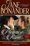 The Pleasure of the Rose: The MacNeil Legacy - Book One - Jane Bonander