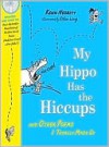 My Hippo Has the Hiccups - Kenn Nesbitt, Ethan Long