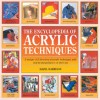 The Encyclopedia of Acrylic Techniques - Hazel Harrison