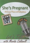 She's Pregnant: A Guy's View of Adoption - Mardie Caldwell