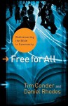 Free for All: Rediscovering the Bible in Community - Tim Conder, Daniel Rhodes