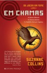 Em Chamas (Os Jogos da Fome, #2) - Jaime Araújo, Suzanne Collins