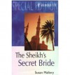 The Sheik's Secret Bride - Susan Mallery