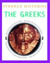 The Greeks (Strange Histories) - Fiona MacDonald