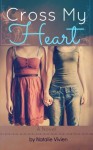 Cross My Heart by Natalie Vivien (2015-09-17) - Natalie Vivien