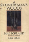 A Countryman's Woods - Hal Borland