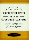 A Commentary on the Doctrine and Covenants, Vol. 1 - Stephen E. Robinson, H. Dean Garrett