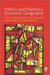 Politics And Practice In Economic Geography - Adam Tickell