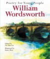 Poetry for Young People: William Wordsworth - Alan Liu, Alan Liu