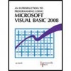 Introduction to Programming Using Microsoft Visual BASIC 08 - Jan Marrelli