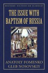 'The Issue with Baptism of Russia (History: Fiction or Science? Book 20) - Anatoly Fomenko, Gleb Nosovskiy, Franck Tamdhu