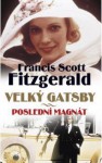 Velký Gatsby – Poslední magnát - F. Scott Fitzgerald, Lubomír Dorůžka