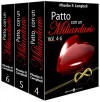 Patto con un miliardario, vol. 4-6 (Italian Edition) - Phoebe P. Campbell