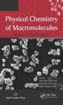 Physical Chemistry of Macromolecules: Macro to Nanoscales - Chin Han Chan, Chin Hua Chia, Sabu Thomas