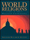 World Religions: Western Traditions - Willard Oxtoby