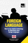 Foreign Language - How to Use Modern Technology to Effectively Learn Foreign Languages: Special Edition - Georgian - Andrey Taranov