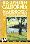 Moon Handbooks: Southern California (1st Ed.) - Kim Weir