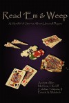 Read 'em & Weep: A Handful of Stories about Unusual Players - Andrew Allen, Matthew J. Kolell, Catalino Tolejano II, Patrick A. Waldoch