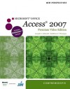 New Perspectives on Microsoft Office Access 2007, Comprehensive, Premium Video Edition (New Perspectives (Course Technology Paperback)) - Joseph Adamski, Kathy Finnegan