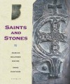 Saints and Stones - Damian Walford Davies