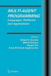 Multi-Agent Programming: Languages, Platforms and Applications - Rafael H. Bordini, Mehdi Dastani, Amal El Fallah Seghrouchni