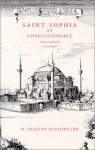 Saint Sophia at Constantinople - W. Eugene Kleinbauer