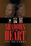 Shadows of the Heart - Lord' Williams