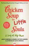 Chicken Soup for Little Souls: A Dog of My Own - Katya Krenina, Jack Canfield, Mark Victor Hansen