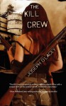 The Kill Crew - Joseph D'Lacey