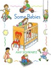 Some Babies - Amy Schwartz