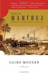 Cairo Modern - Naguib Mahfouz, نجيب محفوظ