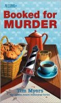 Booked for Murder - Tim Myers