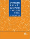 Domestic Animal Behaviour And Welfare - Donald M. Broom, A.F. Fraser