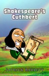 Shakespeare's Cuthbert - Patrick Barrett