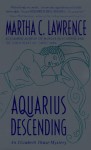 Aquarius Descending - Martha C. Lawrence