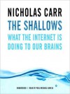 The Shallows (MP3 Audiobook) - Nicholas G. Carr, Paul Michael Garcia