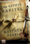 Das Letzte Kapitel Roman - Matthew Pearl, Alexander Lohmann