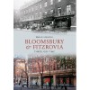 Bloomsbury & Fitzrovia Through Time - Brian Girling