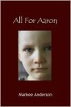 All For Aaron - Markee Anderson
