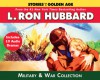 The Military & War Audiobook Collection - L. Ron Hubbard, R.F. Daley