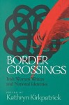 Border Crossings: Irish Women Writers and National Identities - Kathryn Kirkpatrick, Rachael Lynch, Katherine M. Gray, Ann Rea