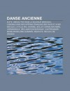 Danse Ancienne: Suite, in Galit?'s Dans La Musique Baroque, Chronologie Des Op Ras Fran Ais Des Xviie Et Xviiie Si Cles, La Fille Mal - Source Wikipedia