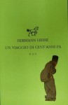 Un viaggio di cent'anni fa - Hermann Hesse, Francesca Brunetta