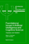 Foundational Issues in Artificial Intelligence and Cognitive Science: Impasse and Solution - Mark H. Bickhard, L. Terveen