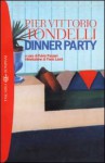 Dinner Party - Pier Vittorio Tondelli