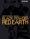 Black Powder Red Earth V2 - Jon Chang, Kane Smith, Josh Taylor